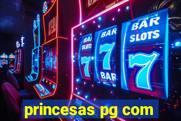 princesas pg com